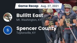 Recap: Bullitt East  vs. Spencer County  2021