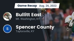 Recap: Bullitt East  vs. Spencer County  2022