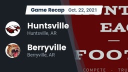 Recap: Huntsville  vs. Berryville  2021