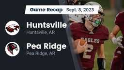 Recap: Huntsville  vs. Pea Ridge  2023