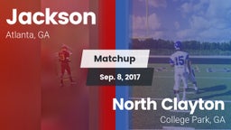 Matchup: Jackson  vs. North Clayton  2017