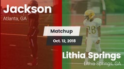 Matchup: Jackson  vs. Lithia Springs  2018