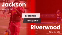 Matchup: Jackson  vs. Riverwood  2018