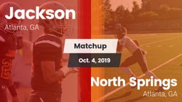 Matchup: Jackson  vs. North Springs  2019