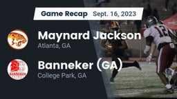 Recap: Maynard Jackson  vs. Banneker  (GA) 2023