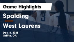 Spalding  vs West Laurens  Game Highlights - Dec. 8, 2023