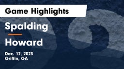 Spalding  vs Howard  Game Highlights - Dec. 12, 2023