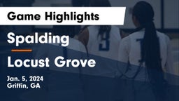 Spalding  vs Locust Grove  Game Highlights - Jan. 5, 2024