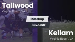 Matchup: Tallwood  vs. Kellam  2019