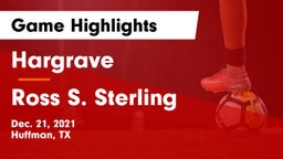 Hargrave  vs Ross S. Sterling  Game Highlights - Dec. 21, 2021
