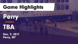 Perry  vs TBA Game Highlights - Dec. 9, 2017