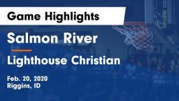Salmon River  vs Lighthouse Christian  Game Highlights - Feb. 20, 2020