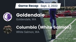 Recap: Goldendale  vs. Columbia  (White Salmon) 2022