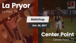 Matchup: La Pryor  vs. Center Point  2017