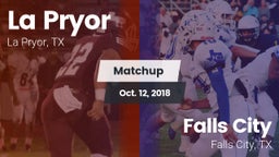 Matchup: La Pryor  vs. Falls City  2018