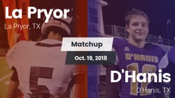 Matchup: La Pryor  vs. D'Hanis  2018