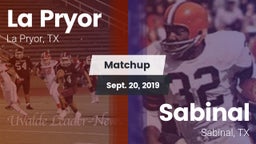 Matchup: La Pryor  vs. Sabinal  2019