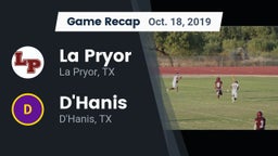 Recap: La Pryor  vs. D'Hanis  2019