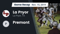 Recap: La Pryor  vs. Premont 2019