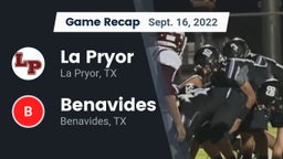 Recap: La Pryor  vs. Benavides  2022