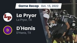 Recap: La Pryor  vs. D'Hanis  2022