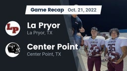 Recap: La Pryor  vs. Center Point  2022