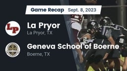 Recap: La Pryor  vs. Geneva School of Boerne 2023