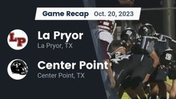 Recap: La Pryor  vs. Center Point  2023