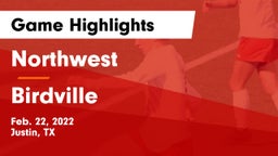 Northwest  vs Birdville  Game Highlights - Feb. 22, 2022