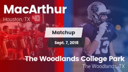 Matchup: MacArthur High vs. The Woodlands College Park  2018
