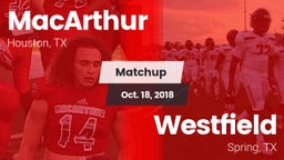 Matchup: MacArthur High vs. Westfield  2018