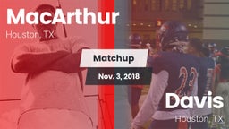 Matchup: MacArthur High vs. Davis  2018