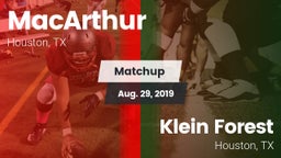 Matchup: MacArthur High vs. Klein Forest  2019