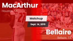 Matchup: MacArthur High vs. Bellaire  2019