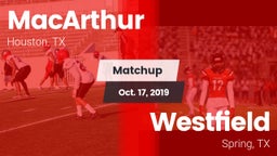 Matchup: MacArthur High vs. Westfield  2019