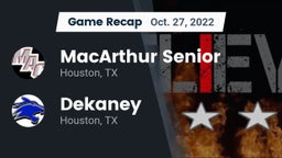 Recap: MacArthur Senior  vs. Dekaney  2022
