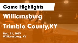 Williamsburg   vs Trimble County,KY Game Highlights - Dec. 21, 2023