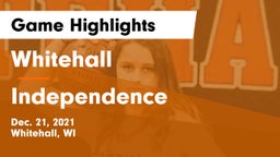 Whitehall  vs Independence  Game Highlights - Dec. 21, 2021
