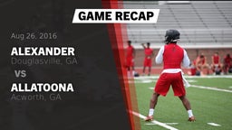 Recap: Alexander  vs. Allatoona  2016