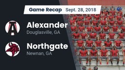 Recap: Alexander  vs. Northgate  2018