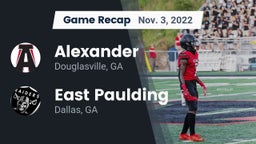 Recap: Alexander  vs. East Paulding  2022