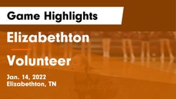 Elizabethton  vs Volunteer  Game Highlights - Jan. 14, 2022