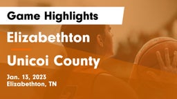 Elizabethton  vs Unicoi County  Game Highlights - Jan. 13, 2023