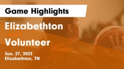 Elizabethton  vs Volunteer  Game Highlights - Jan. 27, 2023
