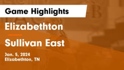 Elizabethton  vs Sullivan East  Game Highlights - Jan. 5, 2024