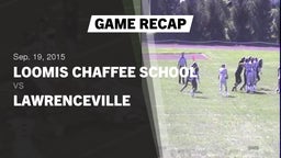 Recap: Loomis Chaffee School vs. Lawrenceville 2015