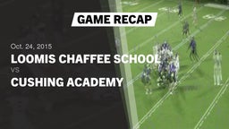 Recap: Loomis Chaffee School vs. Cushing Academy  2015