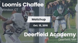 Matchup: Loomis Chaffee Schoo vs. Deerfield Academy  2016