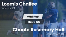Matchup: Loomis Chaffee Schoo vs. Choate Rosemary Hall  2016