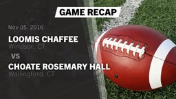 Recap: Loomis Chaffee vs. Choate Rosemary Hall  2016